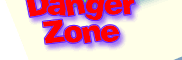 Danger Zone