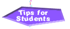 Tips for Students