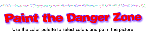 Paint the Danger Zone
