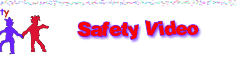 Safety Video